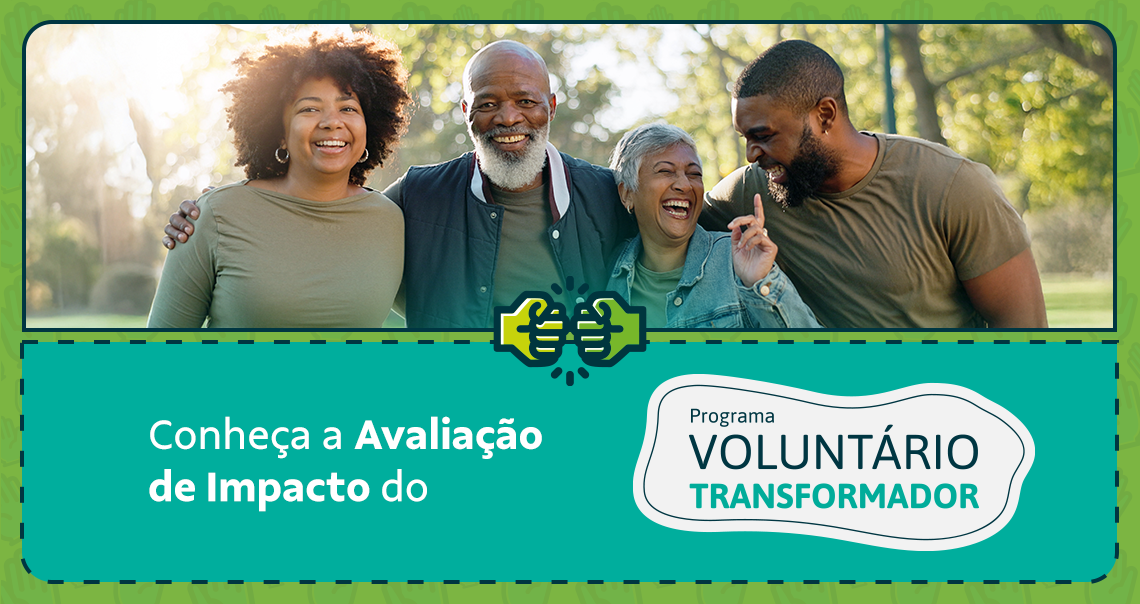 Avaliação de Impacto do Programa Voluntário Transformador