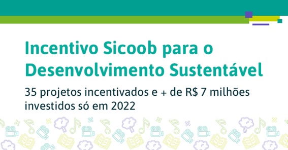 Incentivo Sicoob para o Desenvolvimento Sustentável