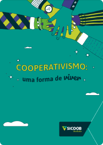 Cooperativismo: Uma Forma de Viver <br /><br />